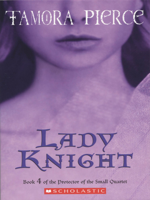 Title details for Lady Knight by Tamora Pierce - Available